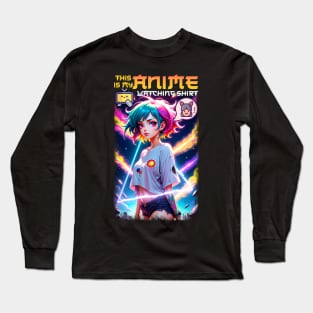 This is my Anime watching shirt Long Sleeve T-Shirt